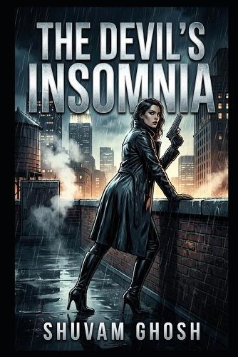 The Devil's Insomnia: A Hardboiled Occult Thriller