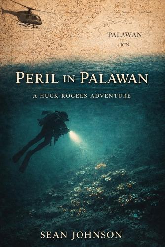 Peril in Palawan: A Huck Rogers Adventure