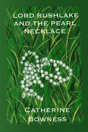 Lord Rushlake and the Pearl Necklace