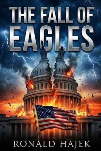 The Fall of Eagles