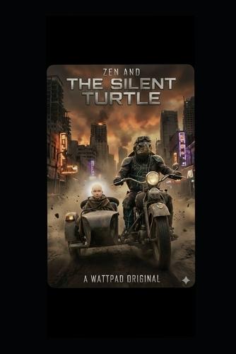 Zen and the Silent Turtle