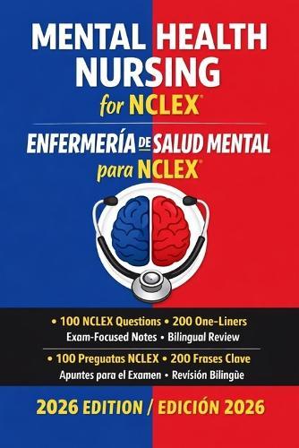 Mental Health Nursing for NCLEX: Enfermería de Salud Mental para NCLEX
