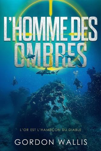 L'Homme des Ombres