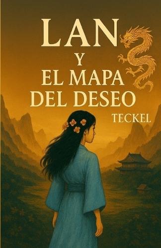 LAN Y El Mapa del Deseo