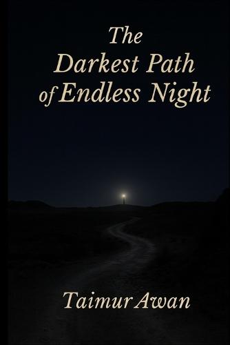 The Darkest Path of Endless Night: Poems