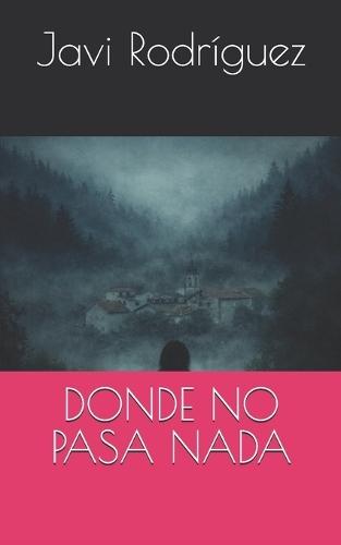Donde no pasa nada