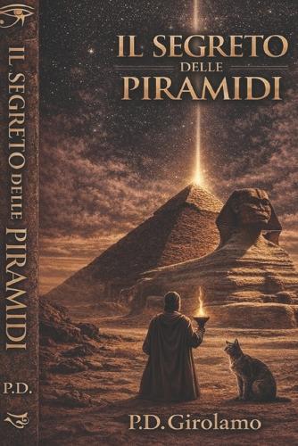 Il Segreto Delle Piramidi