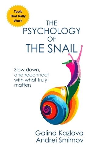 The Psychology of the Snail
