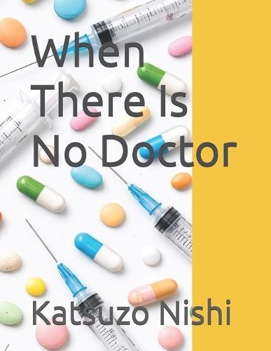 When There Is No Doctor