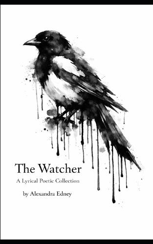 The Watcher: Alexandra Edney