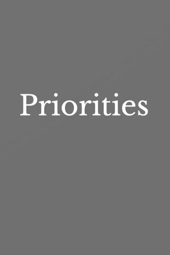 Priorities: How Clarity Creates Direction When Life Feels Stuck