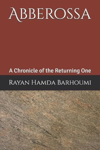 Abberossa: A Chronicle of the Returning One