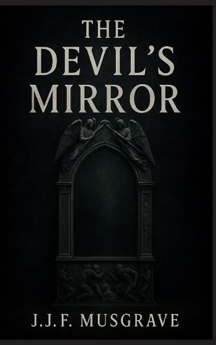 The Devil's mirror
