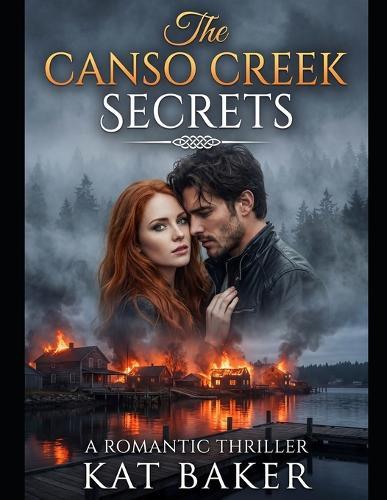 The Canso Creek Secrets