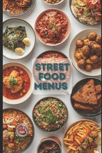 Street Food Menus: High-Profit Menu Ideas for Food Trucks & Small Kitchens