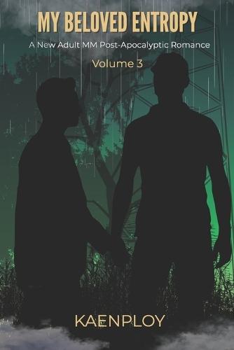 My Beloved Entropy: Volume 3