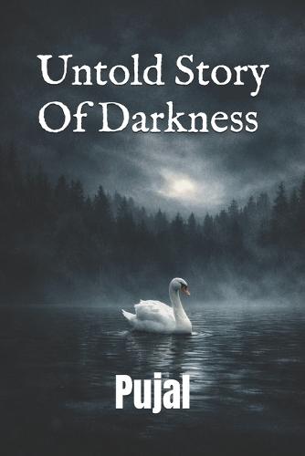 Untold Story Of Darkness