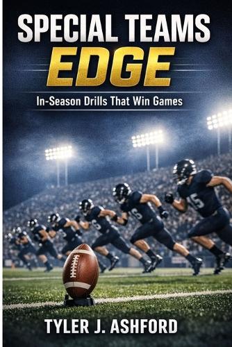 Special teams edge: In-season drills that win games