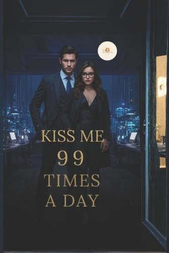 Kiss Me 99 Times a Day