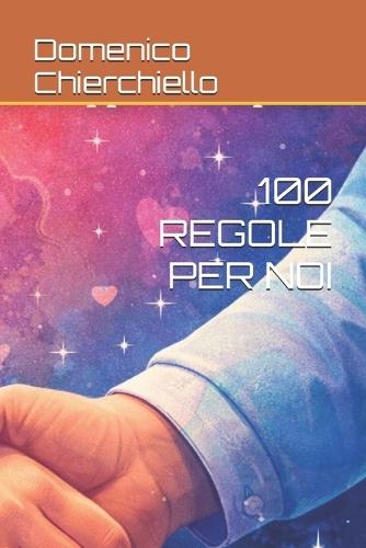 100 Regole Per Noi