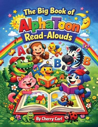 The Big Book of AlphaToon Read-Alouds