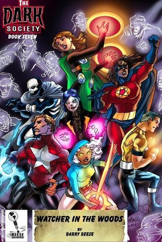 The Dark Society Book Seven: Watcher in the Woods