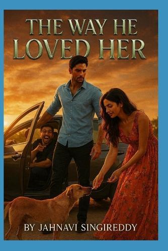 The Way He Loved Her