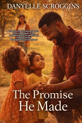 The Promise He Made: A Christian Second-Chance Family Dynamics (Story of Us Book 2)