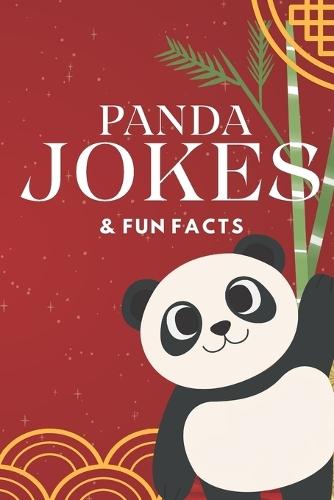 Panda Jokes & Fun Facts: Funny Jokes for Kids