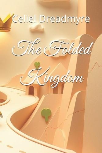 The Folded Kingdom