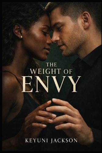 The Weight of Envy