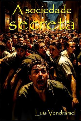 A sociedade SECRETA