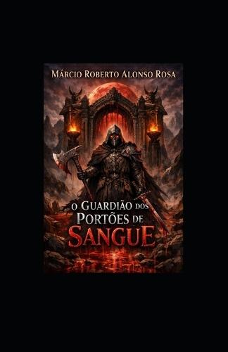 O Guardião dos Portões de Sangue
