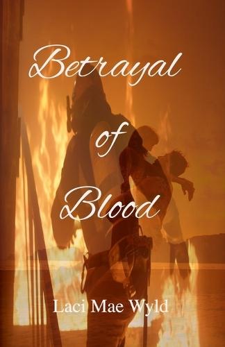 Betrayal of Blood