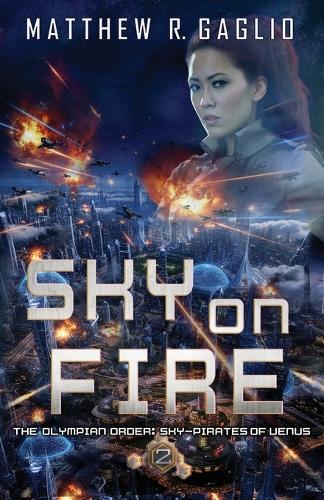 Sky on Fire: A Hard Science Fiction Adventure