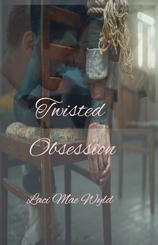 Twisted Obsession
