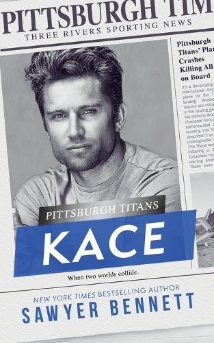 Kace: A Pittsburgh Titans Novel