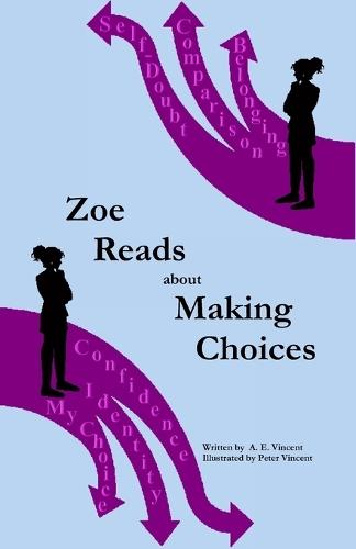 Zoe Reads about Making Choices
