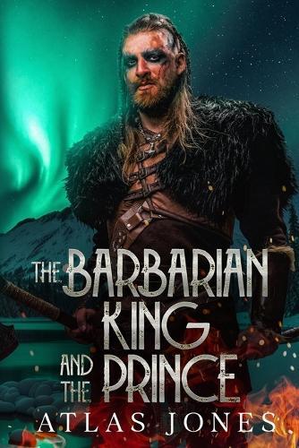 The Barbarian King and The Prince