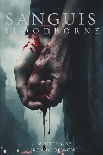 Sanguis: Bloodborne