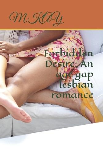 Forbidden Desire: An age gap lesbian romance