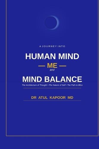 Human Mind, Me and Mind Balance: Mind Me and Balance