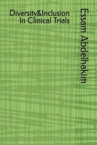 Diversity&Inclusion In Clinical Trials
