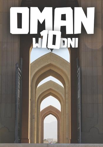 Oman w 10 dni