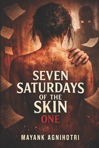 Seven Saturdays of the Skin One
