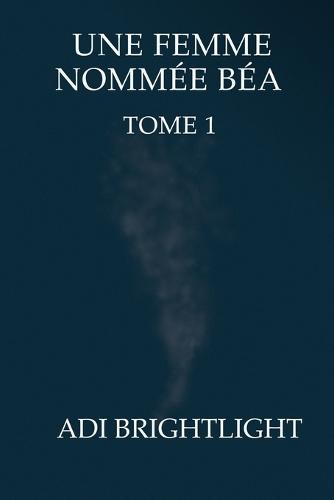 Une femme nommée Béa