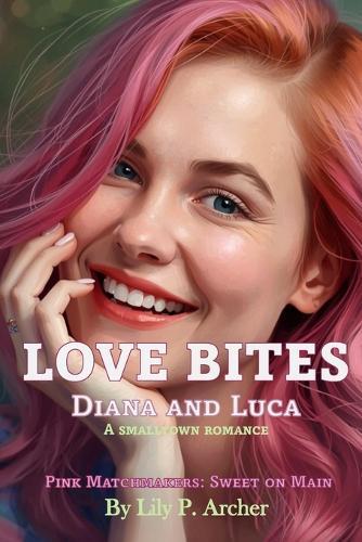 Love Bites: Diana and Luca