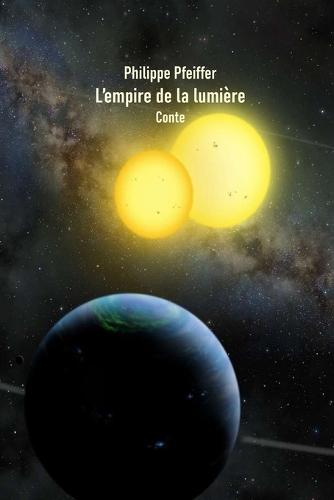 L'empire de la lumière: Conte
