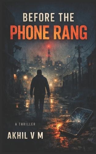 Before the Phone Rang: Thriller