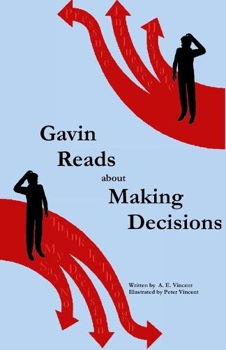 Gavin Reads about Making Decisions